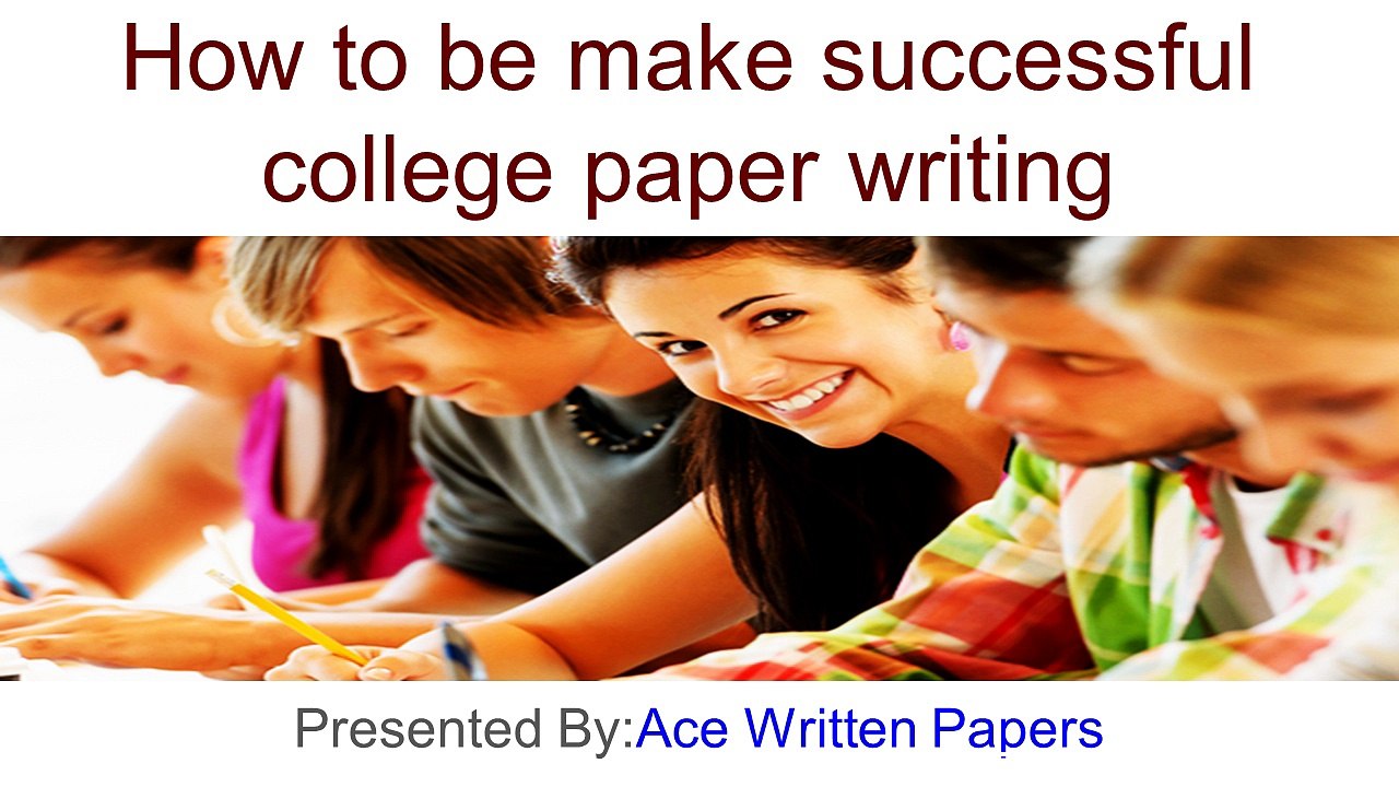 How to make successful college paper writing