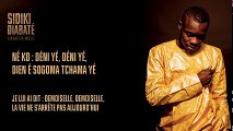 Sidiki Diabaté - J'ai pas ton temps feat. M'Bouillé Koité (Video Lyrics - Bambara / Français)