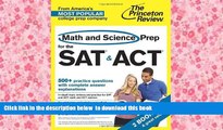 PDF [DOWNLOAD] Math and Science Prep for the SAT   ACT: 2 Books in 1 (College Test Preparation)