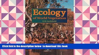 BEST PDF  Ecology of World Vegetation (Series; 16) BOOK ONLINE