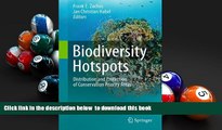 PDF [DOWNLOAD] Biodiversity Hotspots: Distribution and Protection of Conservation Priority Areas