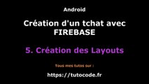 [Android] Tchat avec Firebase - 5 - Création des Layouts