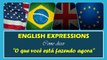 O QUE VOCÊ ANDA FAZENDO AGORA em Inglês | Português HD