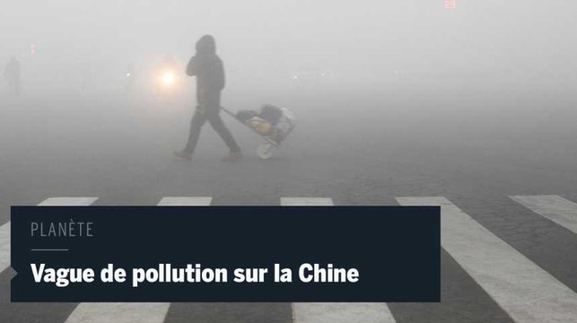 Un épais nuage de pollution s'abat sur la Chine
