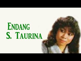 Endang S. Taurina - Dandan Sore-Sore