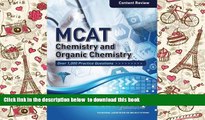 BEST PDF  MCAT Chemistry and Organic Chemistry: Content Review for the Revised MCAT BOOK ONLINE