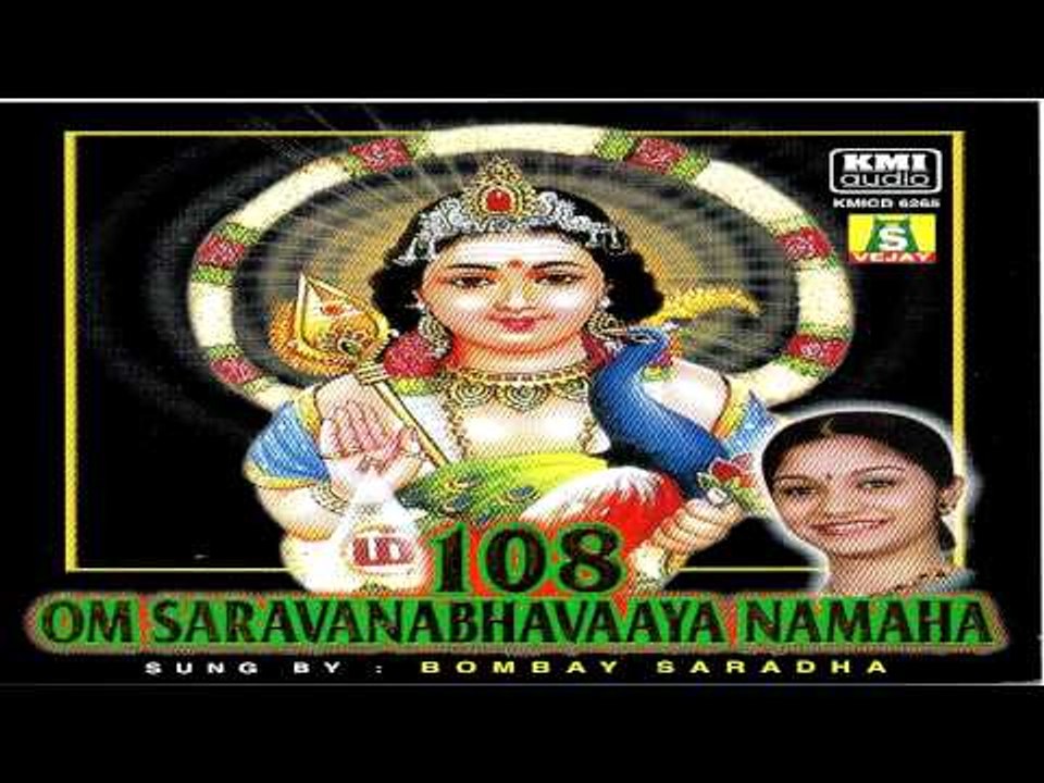 Om Saravanabhaavaya Namaha-Bombay Saradha