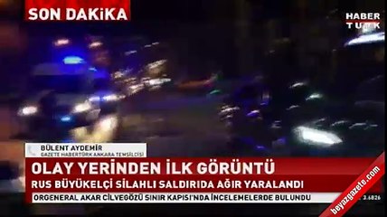 Rus Büyükelçisi Andrey Karlov'un vurluğu yerden ilk görüntüler