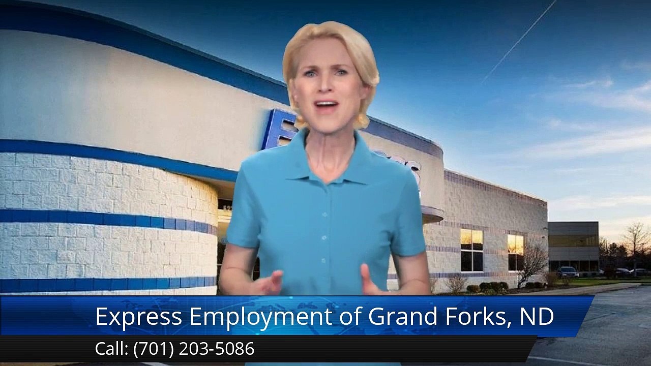 Express Employment of Grand Forks, ND  Remarkable Five Star Review by Brittany C.