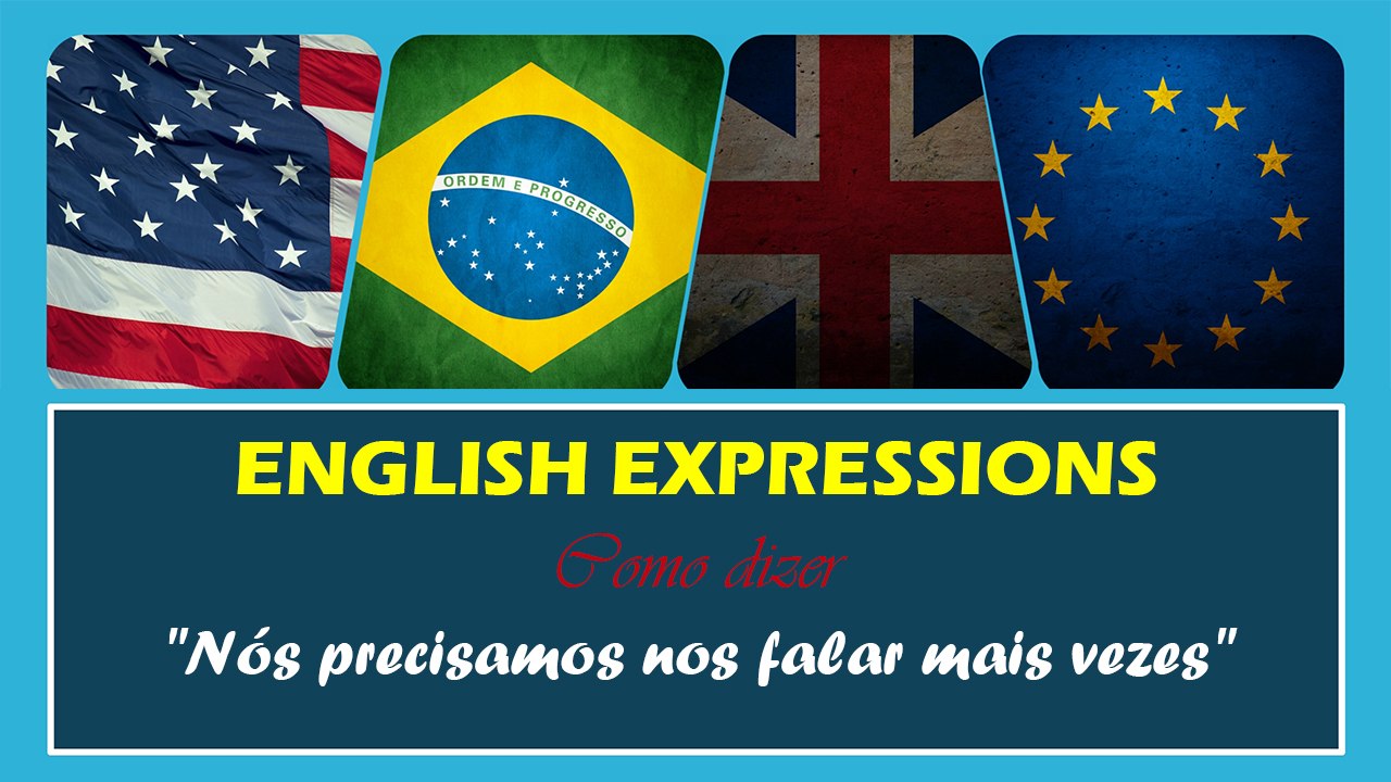 NÓS PRECISAMOS NOS FALAR MAIS VEZES em Inglês | Português HD