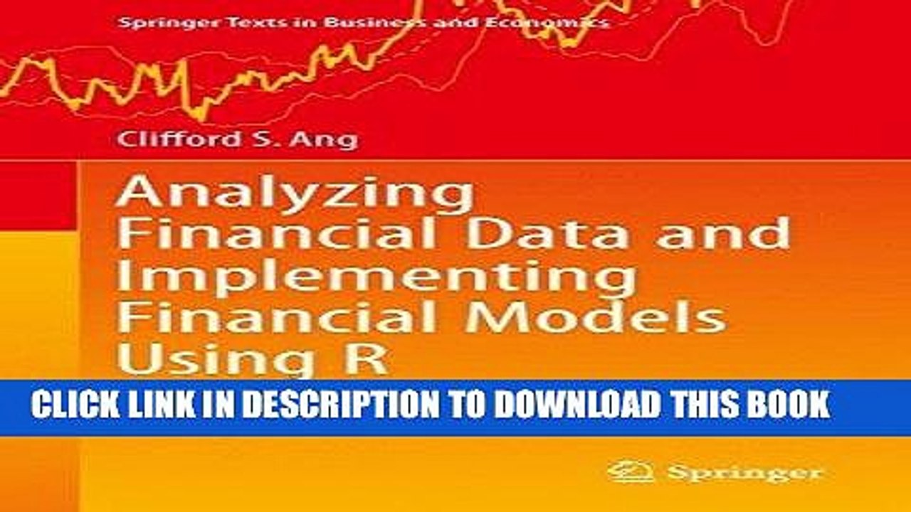 [PDF] Analyzing Financial Data and Implementing Financial Models Using R (Springer Texts in