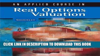 [PDF] An Applied Course in Real Options Valuation (Thomson South-Western Finance) Full Collection