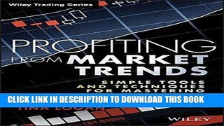 [PDF] Profiting from Market Trends: Simple Tools and Techniques for Mastering Trend Analysis Full