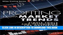 [PDF] Profiting from Market Trends: Simple Tools and Techniques for Mastering Trend Analysis Full