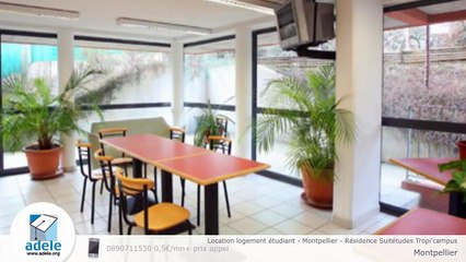 Location logement étudiant - Montpellier - Résidence Suitétudes Tropi'campus