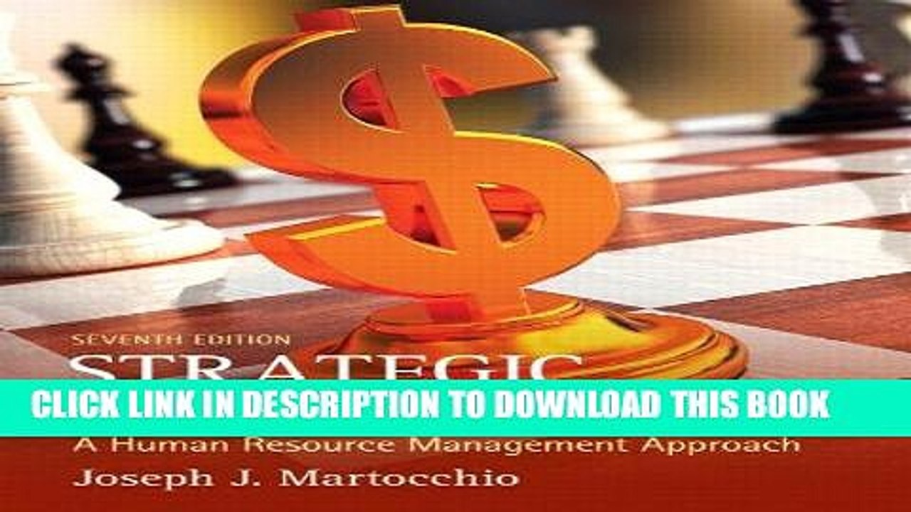 [PDF] Strategic Compensation: A Human Resource Management Approach (7th Edition) Popular Collection
