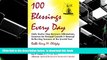 READ book  100 Blessings Every Day: Daily Twelve Step Recovery Affirmations, Exercises for