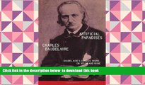 READ book  Artificial Paradises: Baudelaire s Masterpiece on Hashish  DOWNLOAD ONLINE