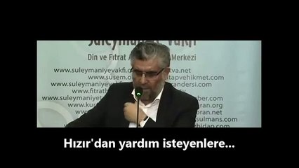 Hızır'dan yardım isteyenlere...