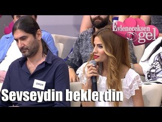 Evleneceksen Gel - Sevseydin Beklerdin