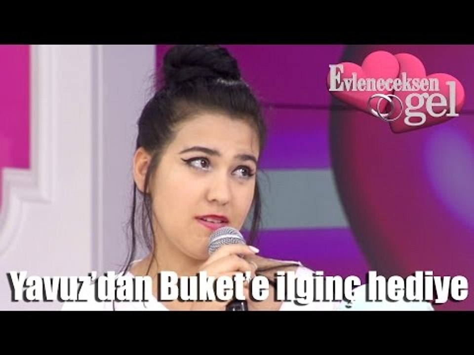 Evleneceksen Gel - Yavuz'dan Buket'e İlginç Hediye