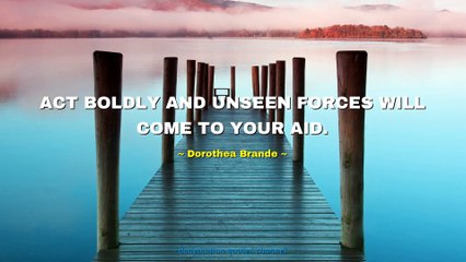 Dorothea Brande Quotes