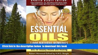 FREE [PDF]  Essential Oils: Updated Beauty Edition 1,000 Remedies: The Ultimate A-Z Guide to