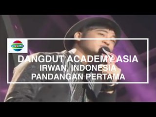 Irwan, Indonesia - Pandangan Pertama (D'Academy Asia Group A 15 Besar)