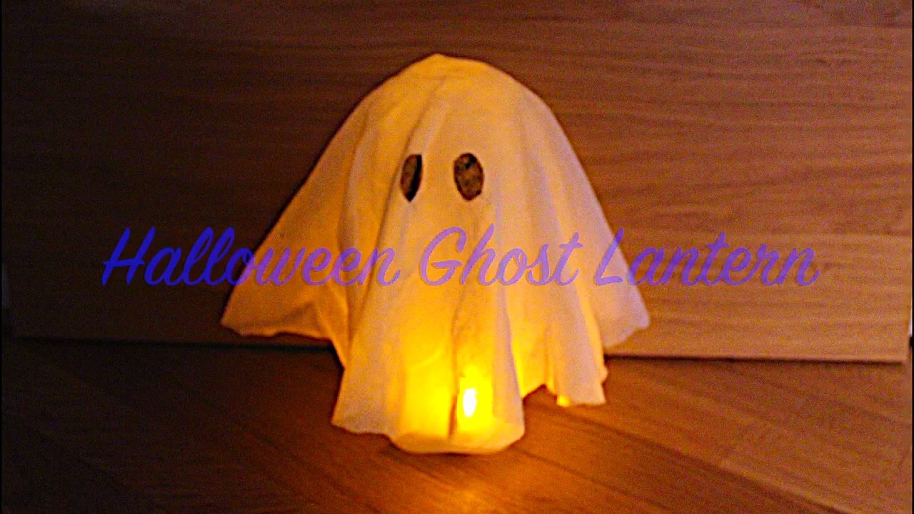 How To Make Ghost Lantern