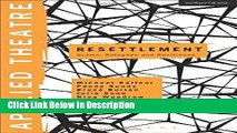 PDF Applied Theatre: Resettlement: Drama, Refugees and Resilience Epub Online free