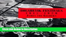 Download Bolshevik Festivals, 1917-1920 (Studies on the History of Society and Culture) kindle