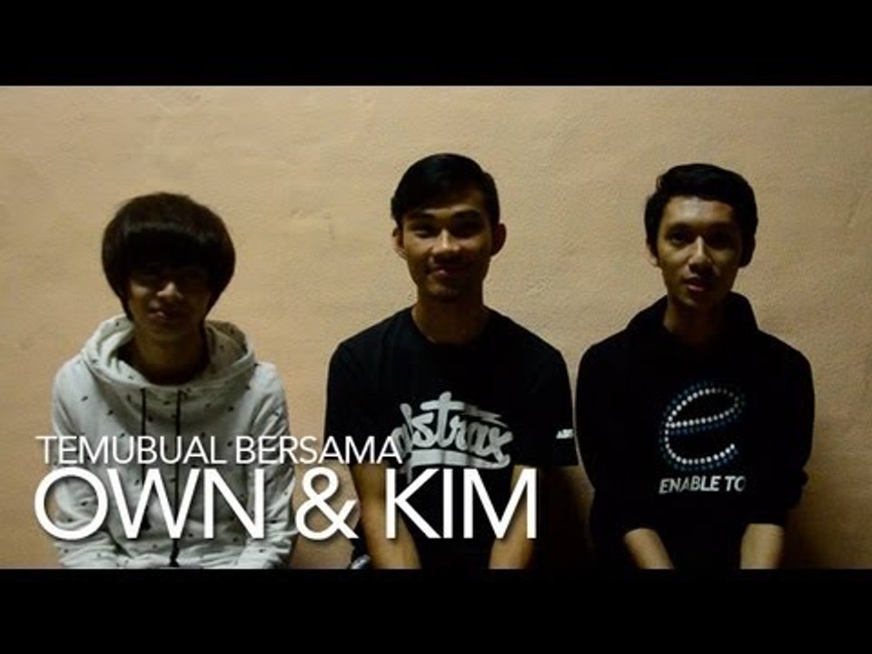 Temubual bersama Own & Kim