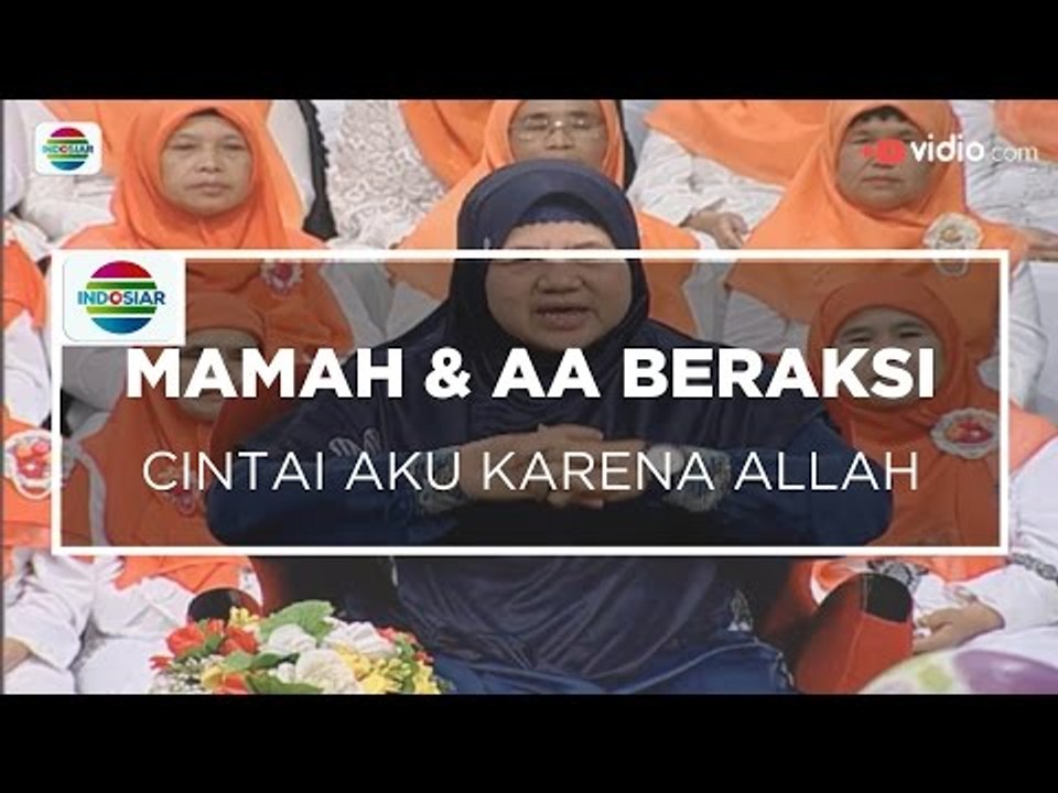 Mamah & Aa Beraksi - Cintai Aku Karena Allah