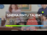 Sinema Pintu Taubat - Doa Tulus Anak Yatim Piatu