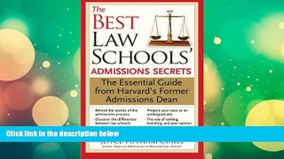 Buy Joyce Curll The Best Law Schools  Admissions Secrets: The Essential Guide from Harvard s