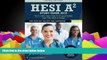 Online HESI A2 Study Guide 2015 Team HESI A2 Study Guide 2015: Test Prep and Practice Questions