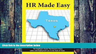 Buy  HR Made Easy for Texas - The Employers Guide That Answers Every Labor and Employment Law in