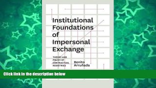 Buy Benito ArruÃ±ada Institutional Foundations of Impersonal Exchange: Theory and Policy of