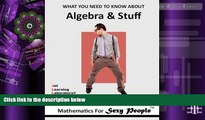 PDF Jet Learning Laboratory Inc. Mathematics for Sexy People: What You Need To Know About Algebra