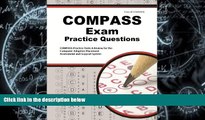 Online COMPASS Exam Secrets Test Prep Team COMPASS Exam Practice Questions: Practice Tests