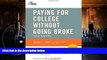 Buy Princeton Review Paying for College Without Going Broke, 2011 Edition (College Admissions