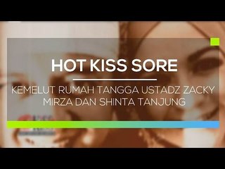 Kemelut Rumah Tangga Ustadz Zacky Mirza dan Shinta Tanjung - Kiss Pagi
