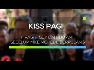 Firasat SBY dan Ibu Ani Sebelum Mike Mohede Berpulang - Kiss Pagi
