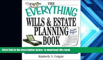 BEST PDF  The Everything Wills And Estate Planning Book: Professional Advice to Safeguard Your