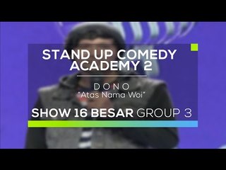 Dono - Atas Nama Woi (SUCA 2 - Guest Star)