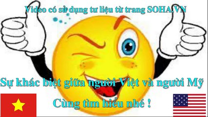 Sự khác nhau thú vị giữa người Việt và người Mỹ