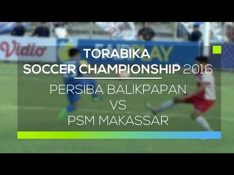 Highlight Persiba Balikpapan vs PSM Makassar  - Torabika Soccer Championship 2016