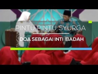 Pintu  - Pintu Syurga  - Doa Sebagai Inti Ibadah