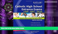 Pre Order Kaplan Catholic High School Entrance Exams: COOP * HSPT * TACHS (Kaplan Test Prep)