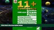 Pre Order 11+ Confidence: CEM style Practice Exam Papers Book 2: Complete with answers and full